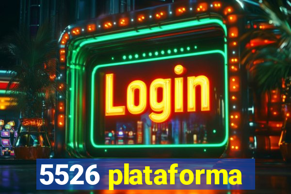 5526 plataforma